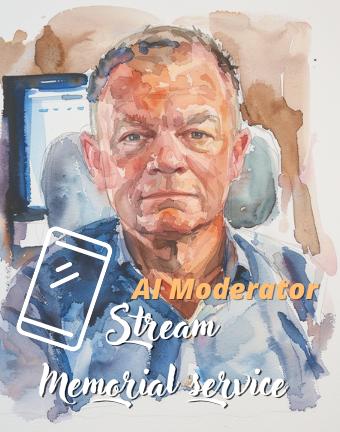 Stream Memorial Service - AI
Presenter